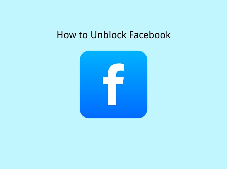 Unblock Facebook